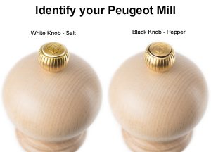 Identify your Peugeot Mill - White knob Salt - Black knob Pepper