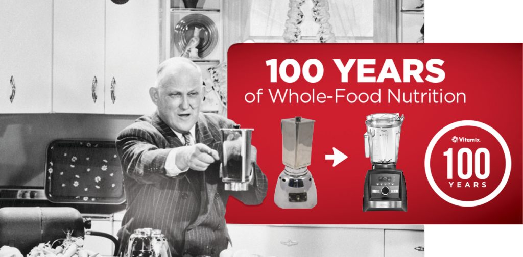 Vitamix History – Celebrating a Century