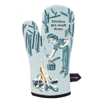 Blue Q Novelty Single Oven Glove 'B*tches Get Stuff Done'