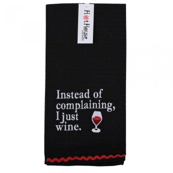 Hot House Instead of Complaining Tea Towel
