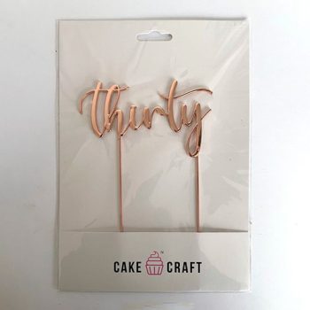 Cake Craft Rose Gold Metal Cake Topper Thirty