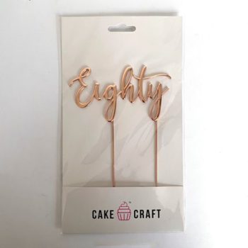 Cake Craft Rose Gold Metal Cake Topper Eighty