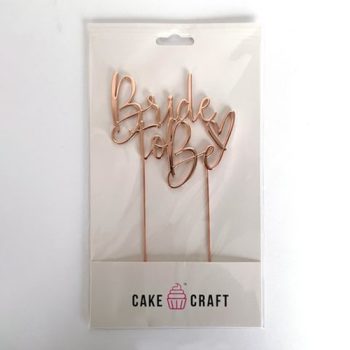 Cake Craft Rose Gold Metal Cake Topper Bride To Be