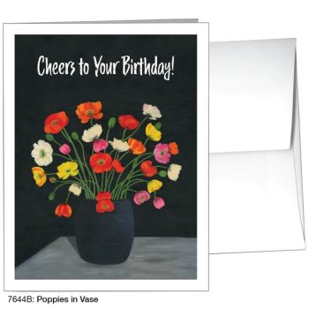 Cheers to Your Birthday Poppies in Vase - Card