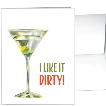 I Like It Dirty Martini Glass - Card