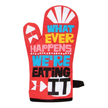 Blue Q Novelty Oven Mitt 'Whatever Happens'