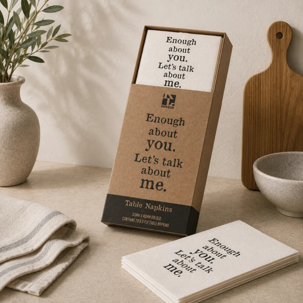 Karen Design Paper Napkins Enough About You