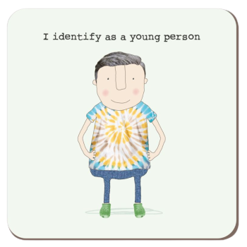 Rosie Made A Thing Identify As A Young Person Coaster