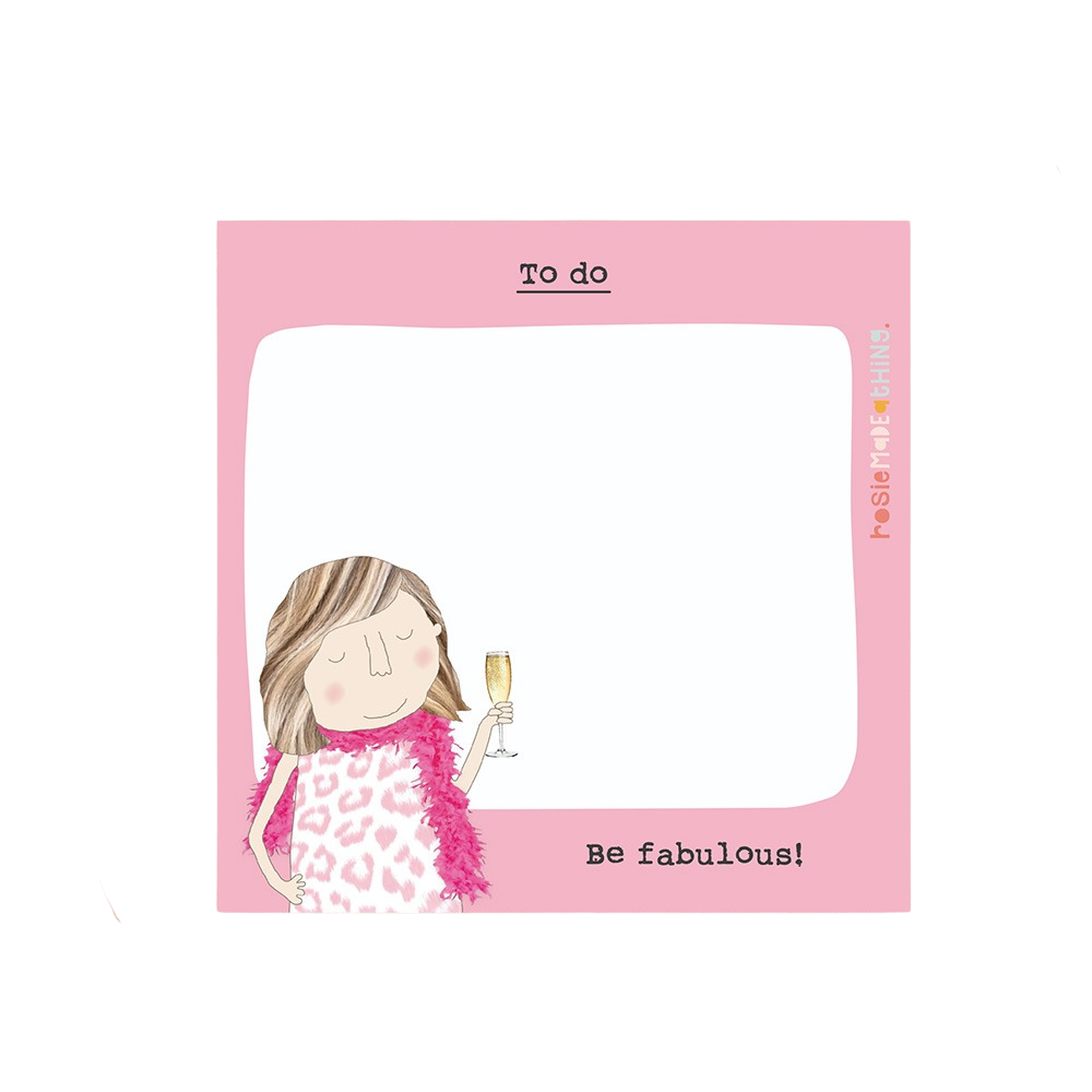Rosie Made A Thing Be Fabulous Sticky Notes